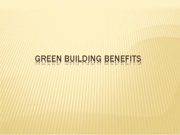 Green Building Benefits