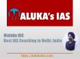 MalukaIAS - Best IAS Coaching in india PowerPoint PPT Presentation