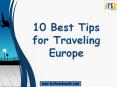 Best Tips For Travelling Europe | Europe Travel Tips PowerPoint PPT Presentation
