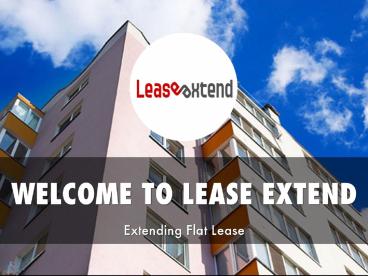 Information Presentation Of Lease Extend