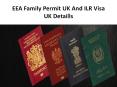 EEA Family Permit UK And ILR Visa UK Detaills PowerPoint PPT Presentation