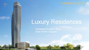 Paras Quartier Iconic Tower | Luxury Residences