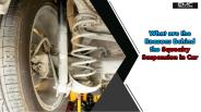 What are the Reasons Behind the Squeaky Suspension in Car