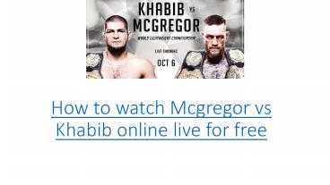 McGregor vs Khabib Live stream FREE