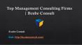 Top Management Consulting Firms | Bcube Consult PowerPoint PPT Presentation