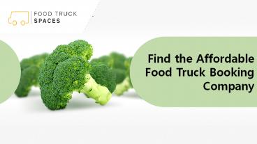 Find the Affordable Food Truck Booking Company