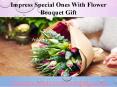 Impress Special ones With Flower Bouquet Gift PowerPoint PPT Presentation