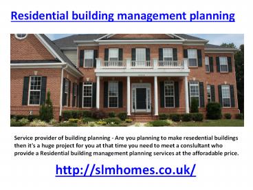 Residential building management planning