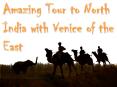 Amazing Tour to North India with Venice of the East PowerPoint PPT Presentation