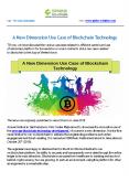 A New Dimension Use Case of Blockchain Technology PowerPoint PPT Presentation