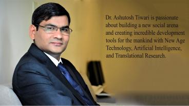 Dr. Ashutosh Tiwari