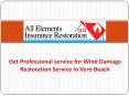 Get Professional service for Wind Damage Restoration Service in Vero Beach PowerPoint PPT Presentation