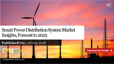 Smart power distribution system market insights, forecast to 2025