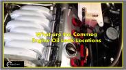 What are the Common Engine Oil Leak Locations
