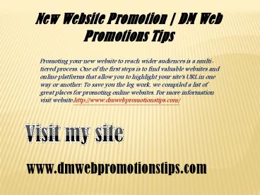 New Website Promotion | DM Web Promotions Tips