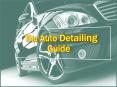 The Auto Detailing Guide PowerPoint PPT Presentation