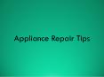 Appliance Repair Tips PowerPoint PPT Presentation