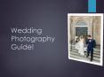 Wedding Photography Guide!