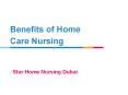Homecare nursing in Dubai and Abu Dhabi PowerPoint PPT Presentation