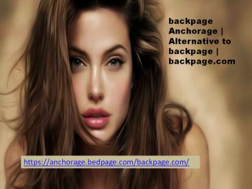 backpage Anchorage | Alternative to backpage | backpage.com