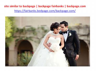 site similar to backpage | backpage fairbanks | backpage.com