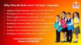 Why Should Kids Learn Foreign Language PowerPoint PPT Presentation