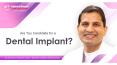 Are You Candidate for a Dental Implant PowerPoint PPT Presentation