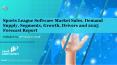 Sports League Software Market Sales, Demand Supply, Segments, Growth, Drivers and 2025 Forecast Report PowerPoint PPT Presentation