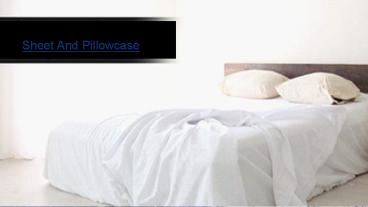 Sheet And Pillowcase (1)