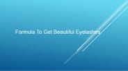 Formula To Get Beautiful Eyelashes