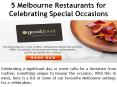 5 Melbourne Restaurants for Celebrating Special Occasions PowerPoint PPT Presentation