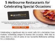 5 Melbourne Restaurants for Celebrating Special Occasions
