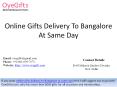 Online Gifts Delivery To Bangalore Same Day PowerPoint PPT Presentation