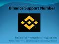 Transaction Delay On Binance Need Binance Support Number PowerPoint PPT Presentation