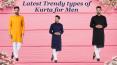 Latest Trendy types of Kurta for Men