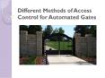Different Methods of Access Control for Automated Gates PowerPoint PPT Presentation