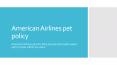 American airlines pet policy PowerPoint PPT Presentation