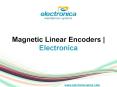 Magnetic linear encoders by electronica PowerPoint PPT Presentation