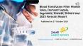 Blood Transfusion Filter Market Sales, Demand Supply, Segments, Growth, Drivers and 2025 Forecast Report PowerPoint PPT Presentation