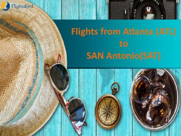 Cheap flights from Atlanta to San Antonio
