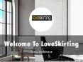 Loveskirting Presentation PowerPoint PPT Presentation