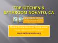 Top Kitchen & Bathroom Novato, CA PowerPoint PPT Presentation