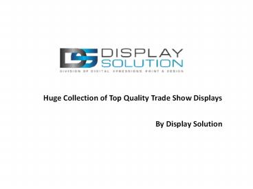 Display Solution Booths