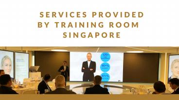 Services Provided By Training Room Singapore