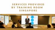 Services Provided By Training Room Singapore