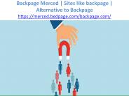 Backpage Merced | Sites like backpage | Alternative to Backpage