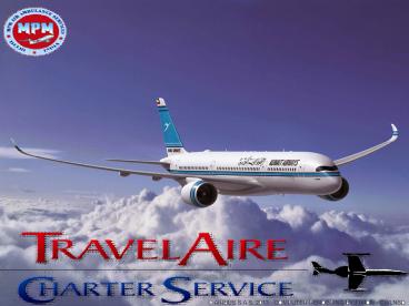 Affordable price MPM Air Ambulance in Kolkata