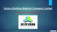 Victory Building Material Company Limited