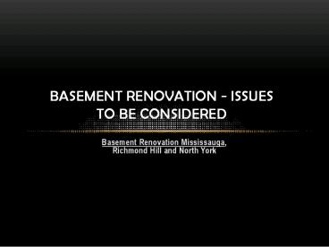Basement Renovation - Issues to Be considered