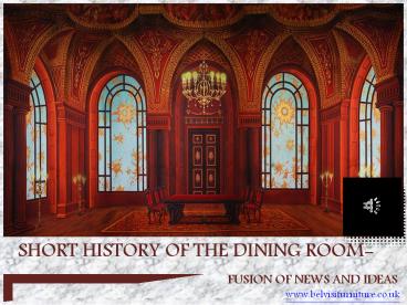 History of dining room